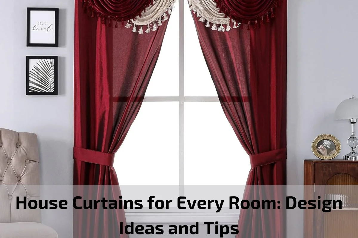 House Curtains