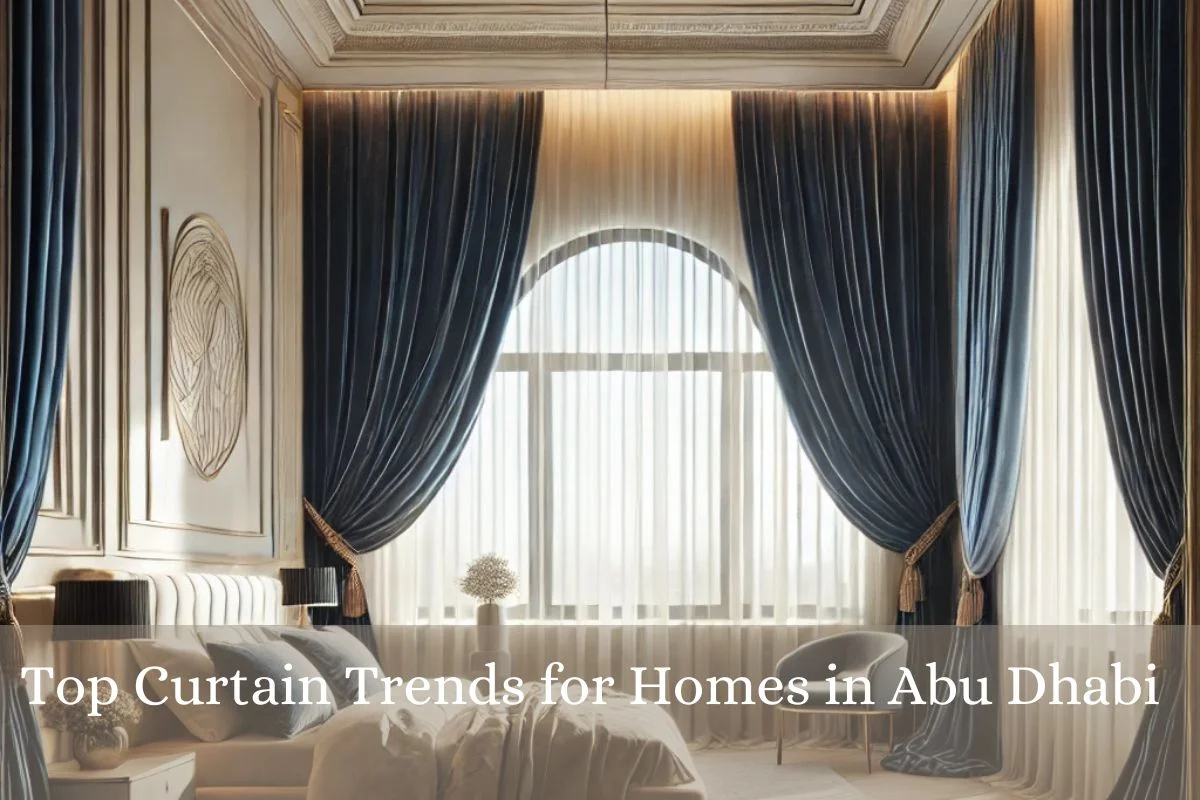 Read more about the article Top Curtain Trends for Homes in Abu Dhabi